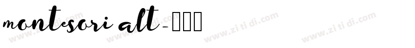 Montesori Alt字体转换